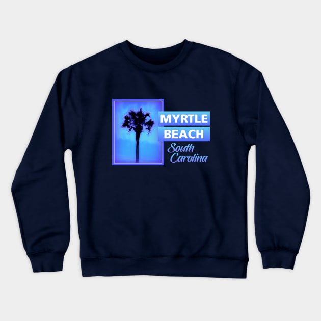 Myrtle Beach Crewneck Sweatshirt by Dale Preston Design